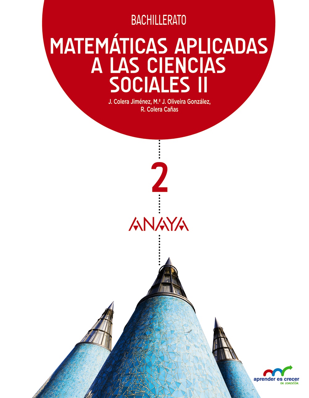 Solucionario Matematicas Aplicadas a las Ciencias Sociales 2 Bachillerato Anaya Aprender es Crecer PDF-pdf