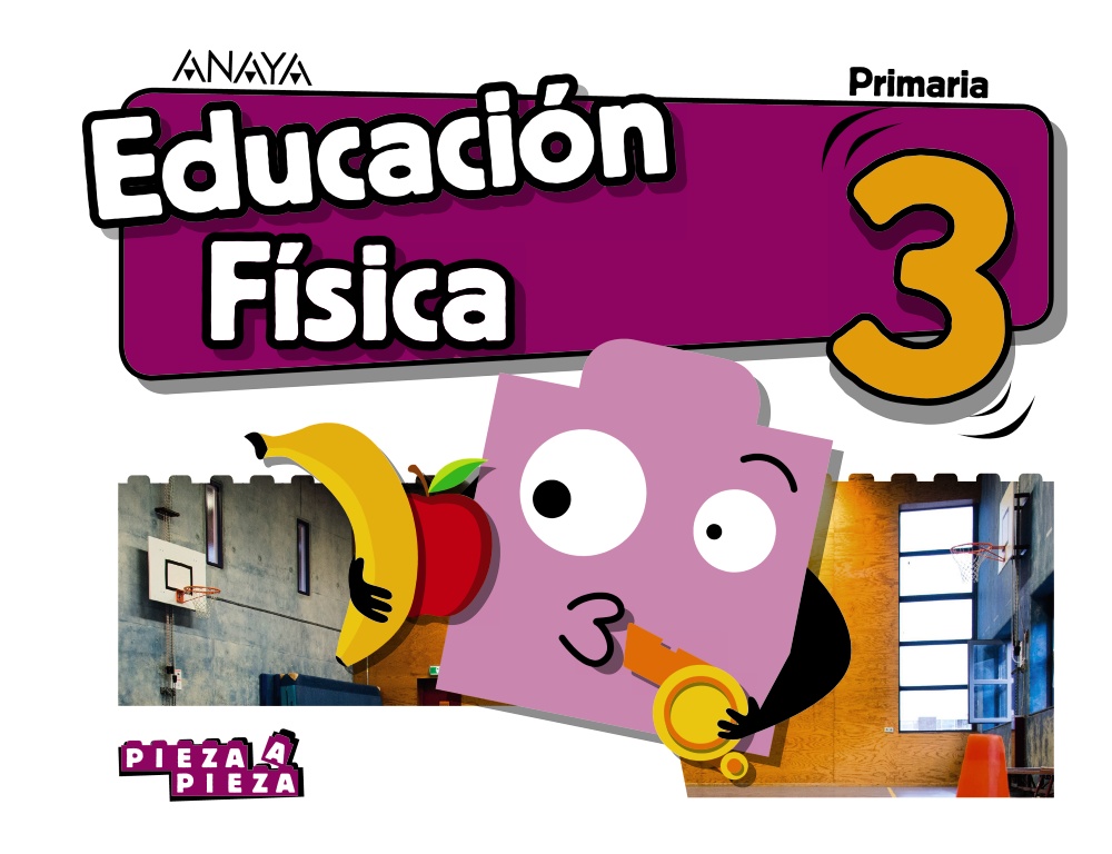 Solucionario Educacion Fisica 3 Primaria Anaya Pieza a Pieza-pdf