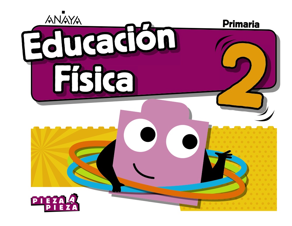 Solucionario Educacion Fisica 2 Primaria Anaya Pieza a Pieza PDF Ejercicios Resueltos-pdf